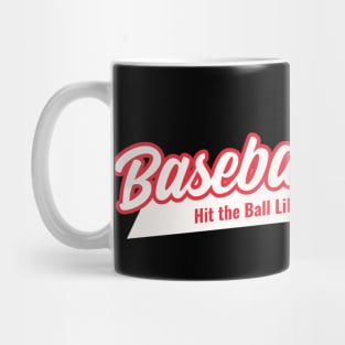 Hit the Ball Like it Owes you Money Mug